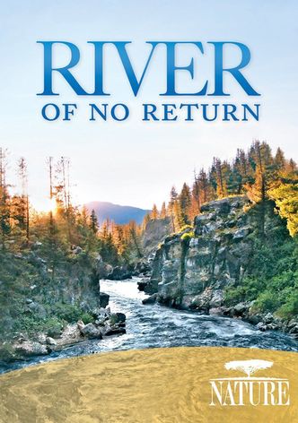 River of No Return