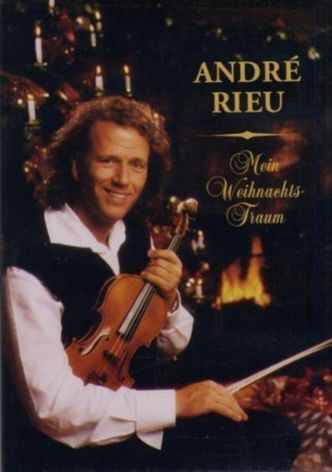 Andre Rieu - Christmas With Andre Rieu (Mein Weihnachts Traum)