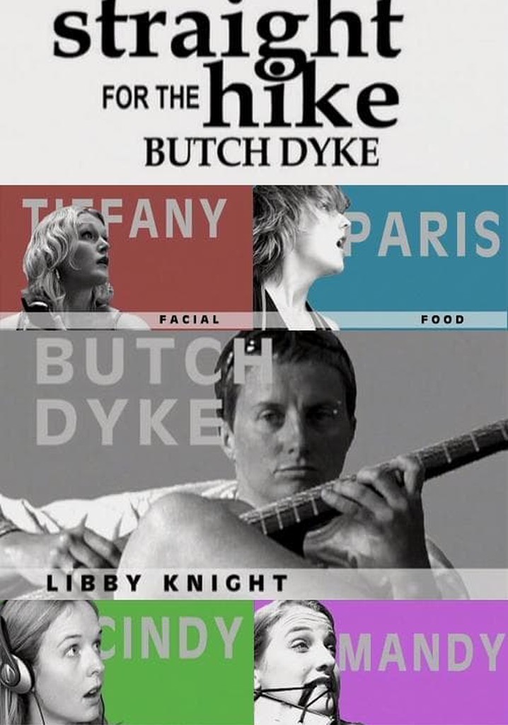 Straight Hike for the Butch Dyke