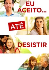 Eu Aceito... Até Desistir