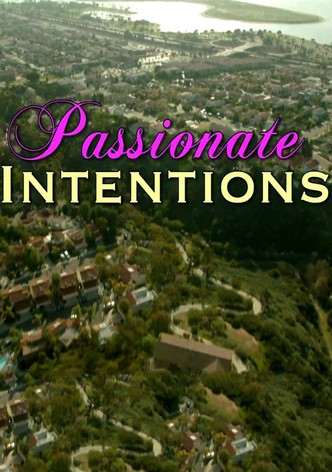 Passionate Intentions