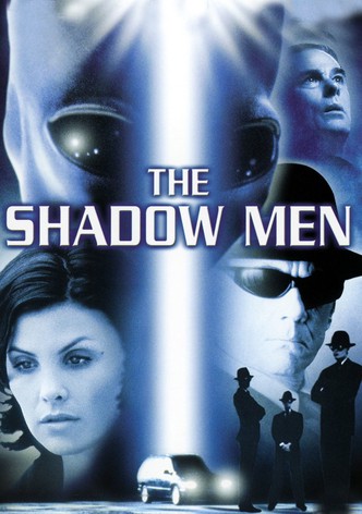 The Shadow Men - Die Alien-Invasion