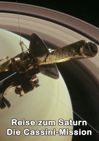 Reise zum Saturn – Die Cassini-Mission
