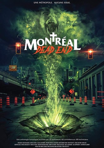 Montréal Dead End