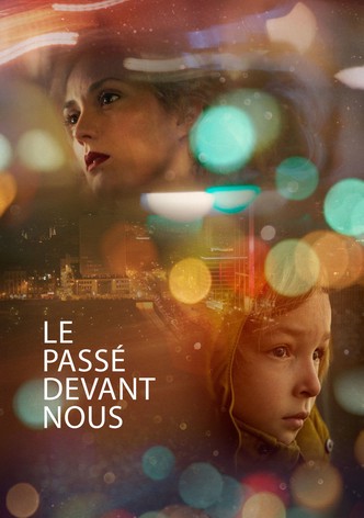 Le passé devant nous