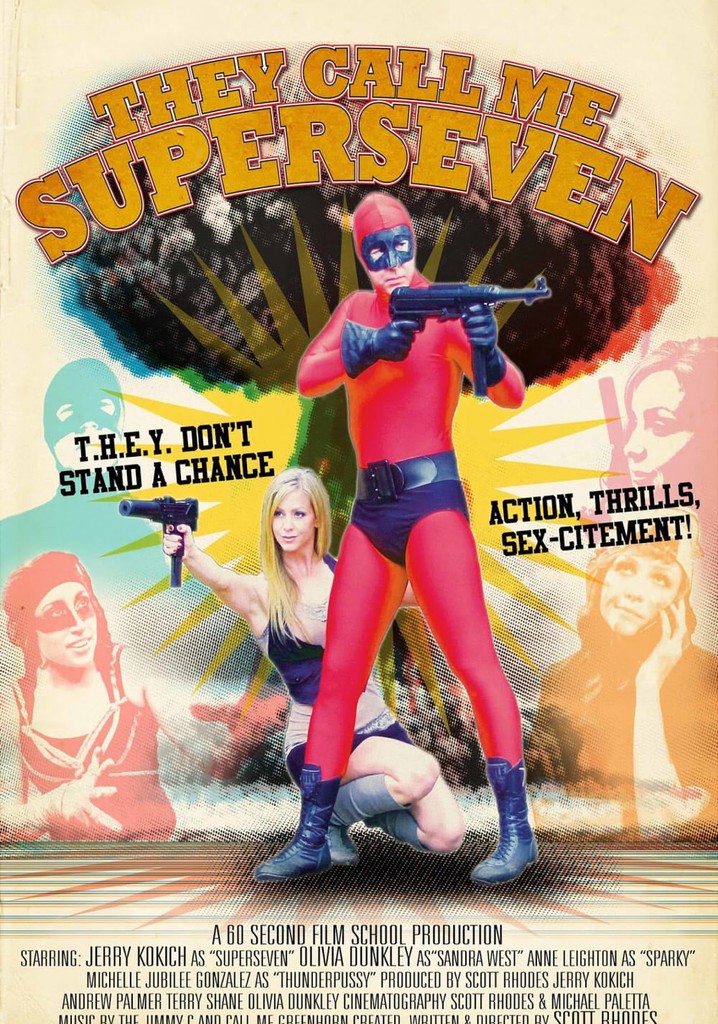 They Call Me Superseven