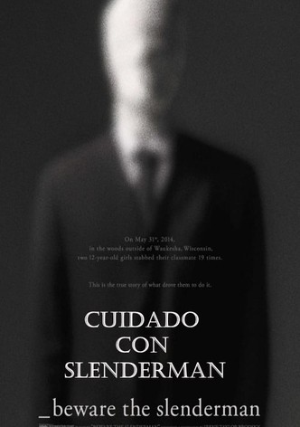 Cuidado con Slenderman