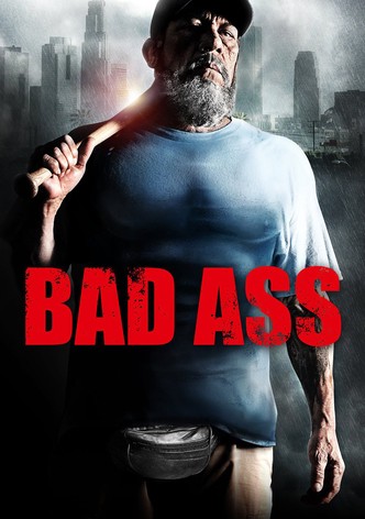 Bad Ass