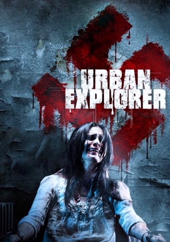 アーバン・エクスプローラー