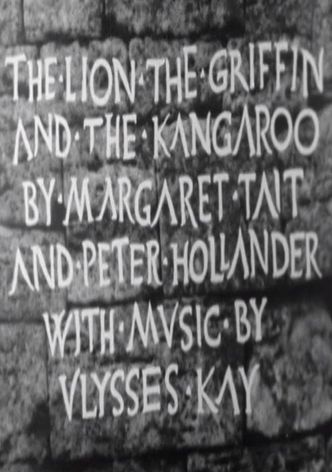 The Lion the Griffin and the Kangaroo