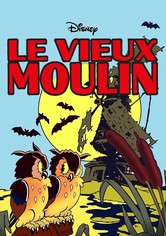 Le vieux moulin