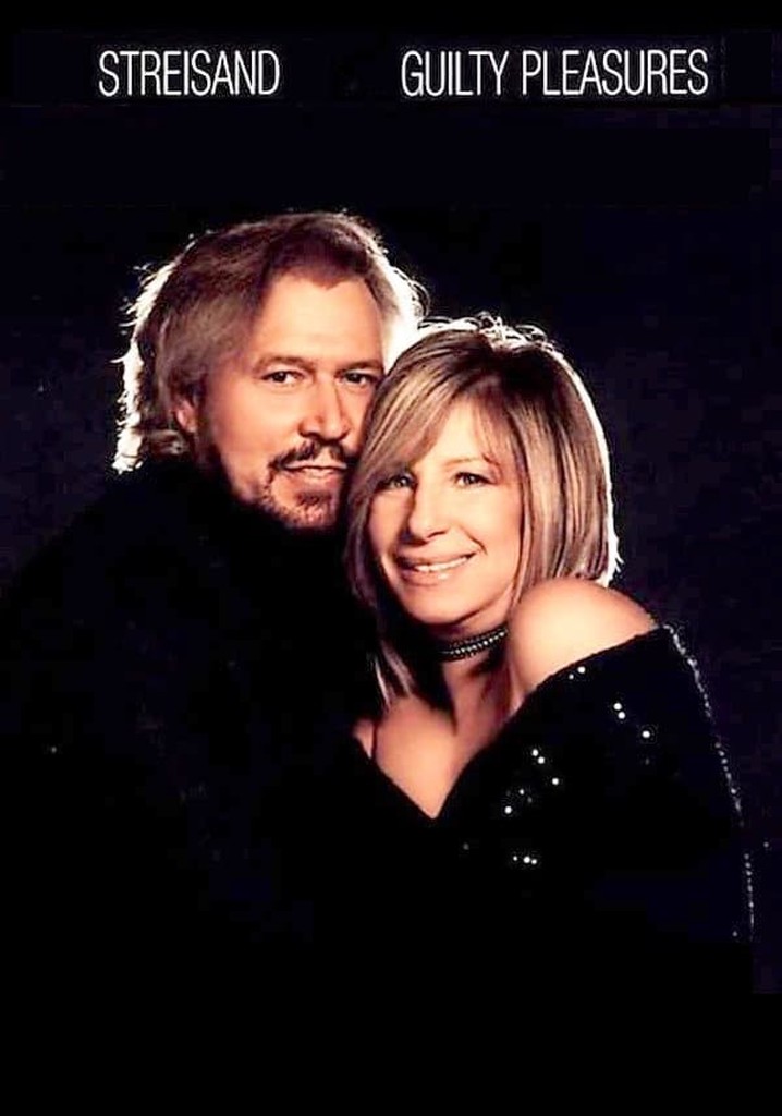 Barbra Streisand - Guilty / Guilty Pleasures