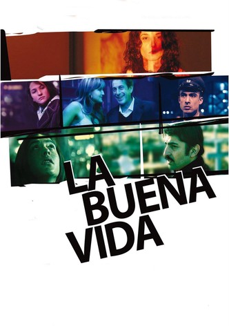 La buena vida