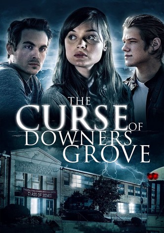 The Curse of Downers Grove