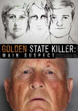 Golden State Killer : Main Suspect
