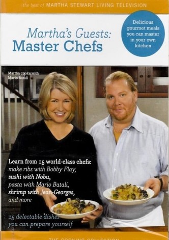 Martha's Guests: Master Chefs