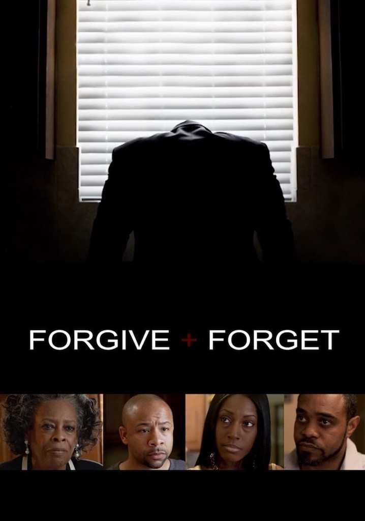 Forgive and Forget