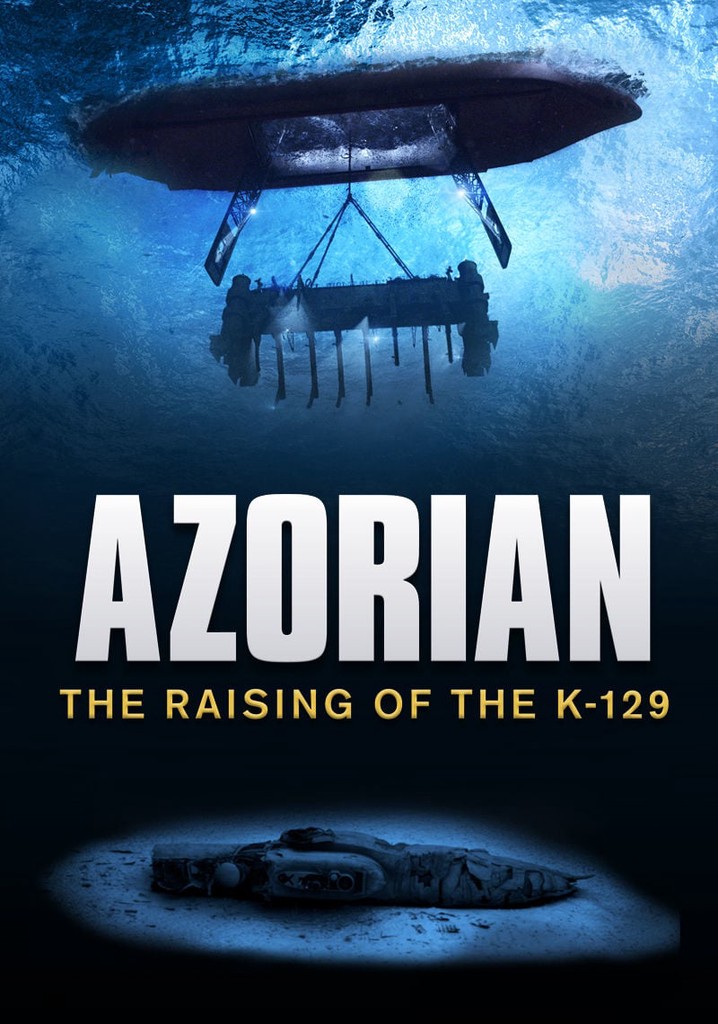 Azorian: The Raising of the K-129