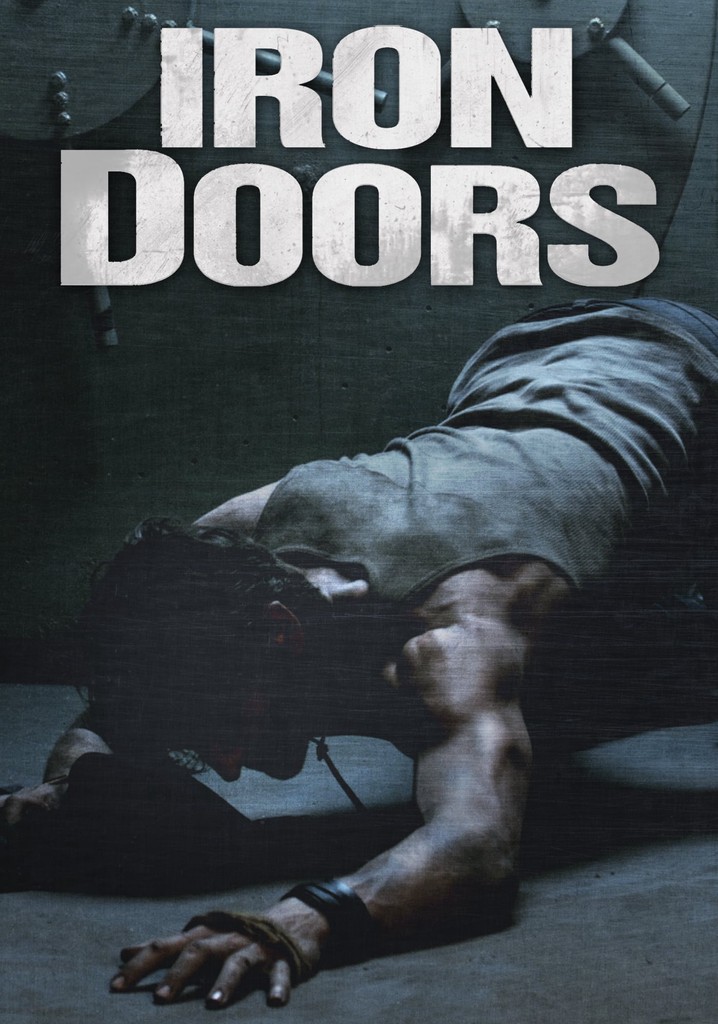 Iron Doors streaming where to watch movie online?