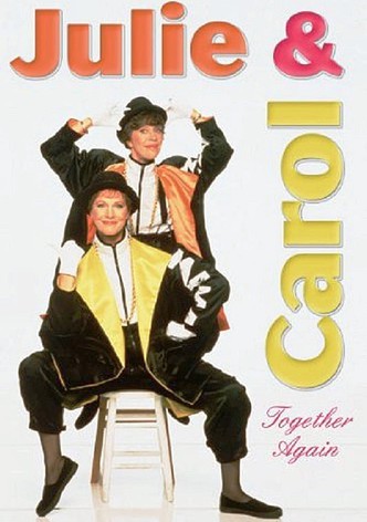Julie and Carol: Together Again