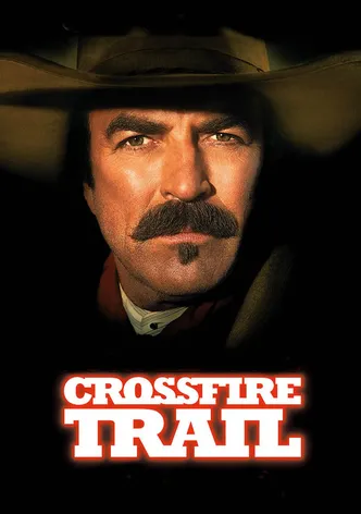 Crossfire Trail poster