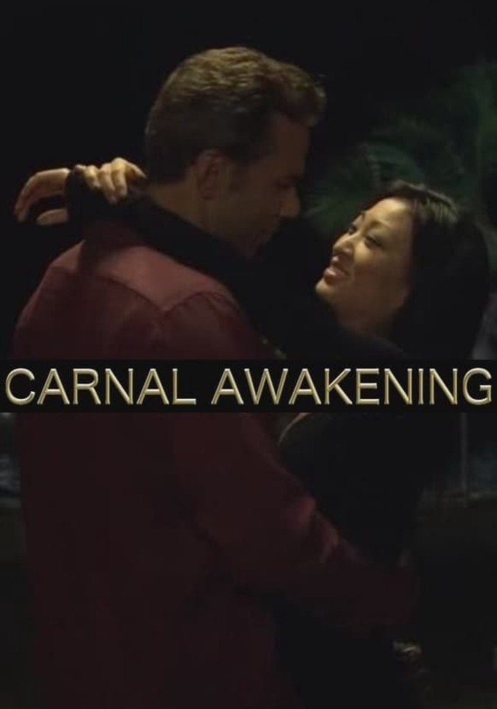 Carnal Awakening Full Movie