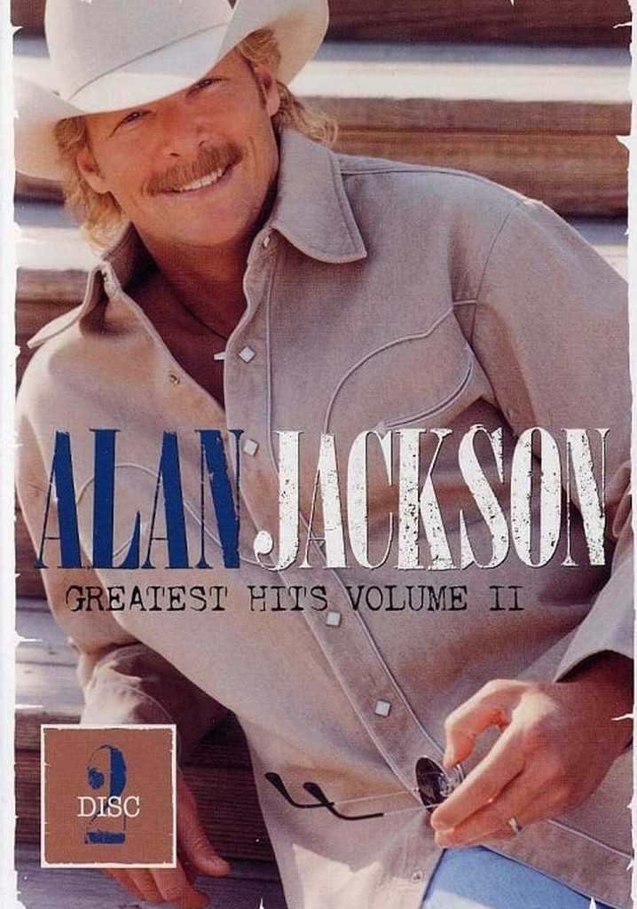 Alan Jackson: Greatest Hits Volume II Disc 2