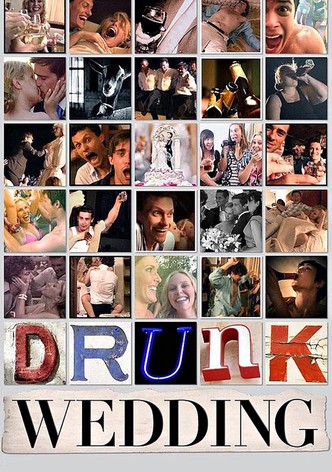 Drunk Wedding