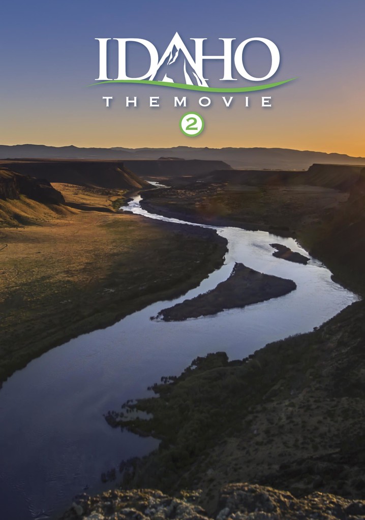 Idaho: The Movie 2