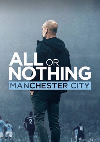 All or Nothing: Manchester City - streaming online
