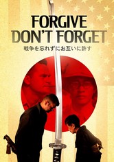 Forgive - Don't Forget