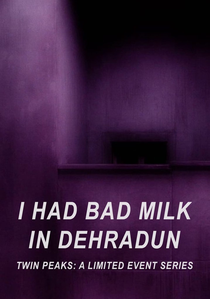 I Had Bad Milk in Dehradun