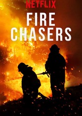 Fire Chasers - Temporada 1