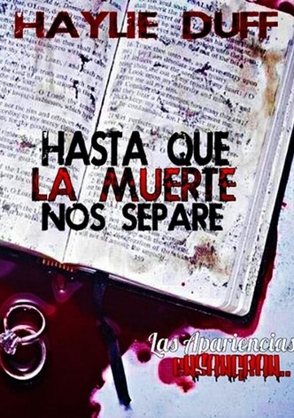 Hasta que la muerte nos separe