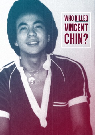 Who Killed Vincent Chin?