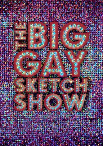 The Big Gay Sketch Show