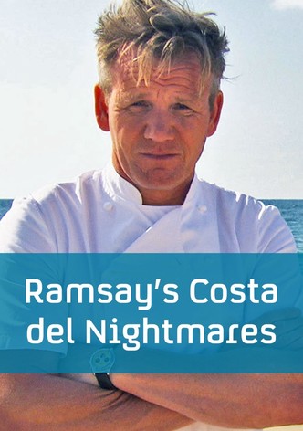 Ramsay's Costa del Nightmares