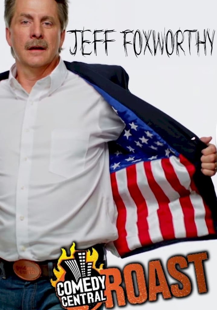 Comedy Central Roast of Jeff Foxworthy