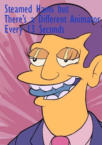 Steamed Hams but there's a different animator every 13 seconds