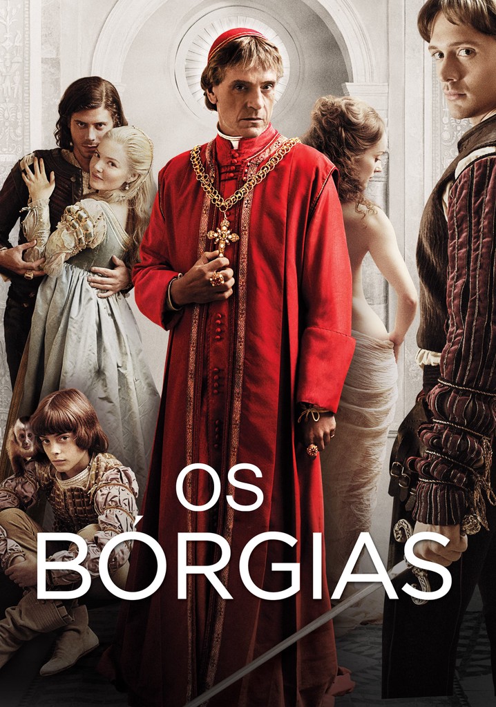 Donde assistir Os Bórgias - ver séries online