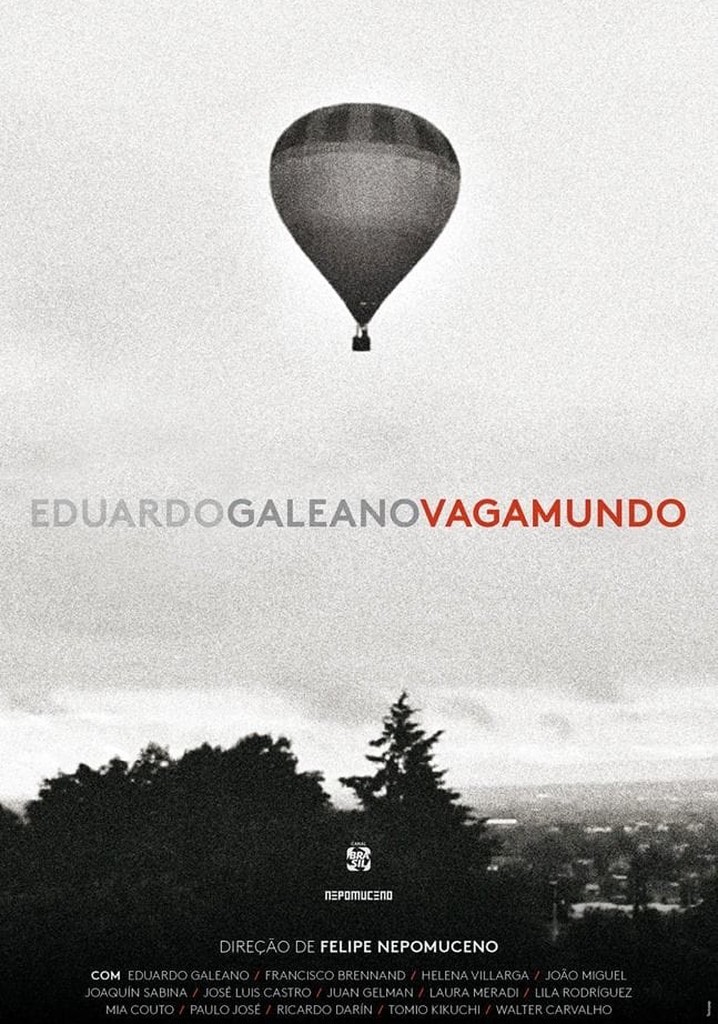 Eduardo Galeano Vagamundo