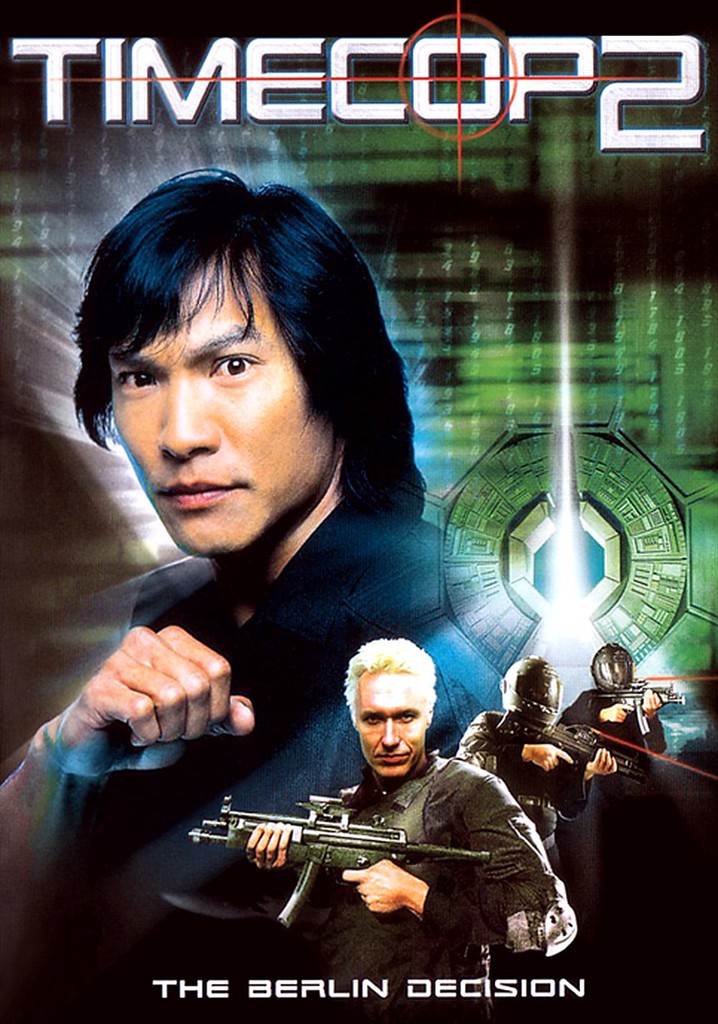 Timecop 2 La Décision de Berlin en streaming