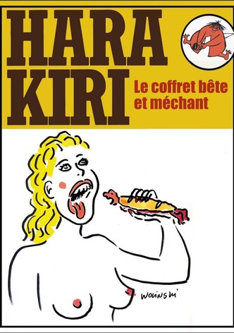 Hara Kiri - Le coffret bête et méchant