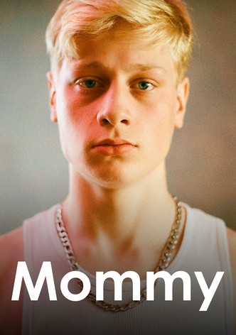 Mommy