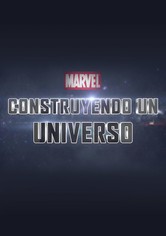 Marvel: Construyendo un universo