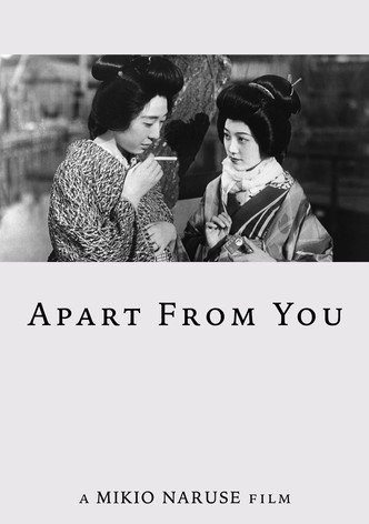 Apart from You