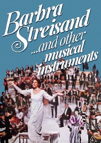 Barbra Streisand... and Other Musical Instruments