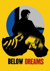 Below Dreams
