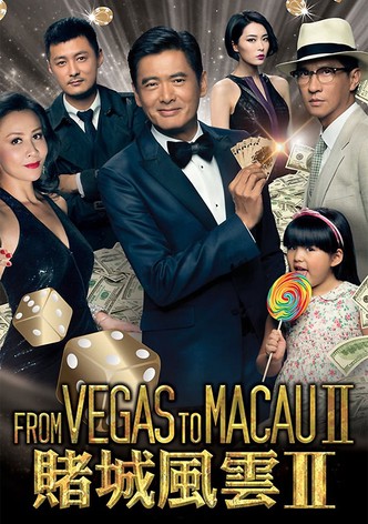 From Vegas to Macau II