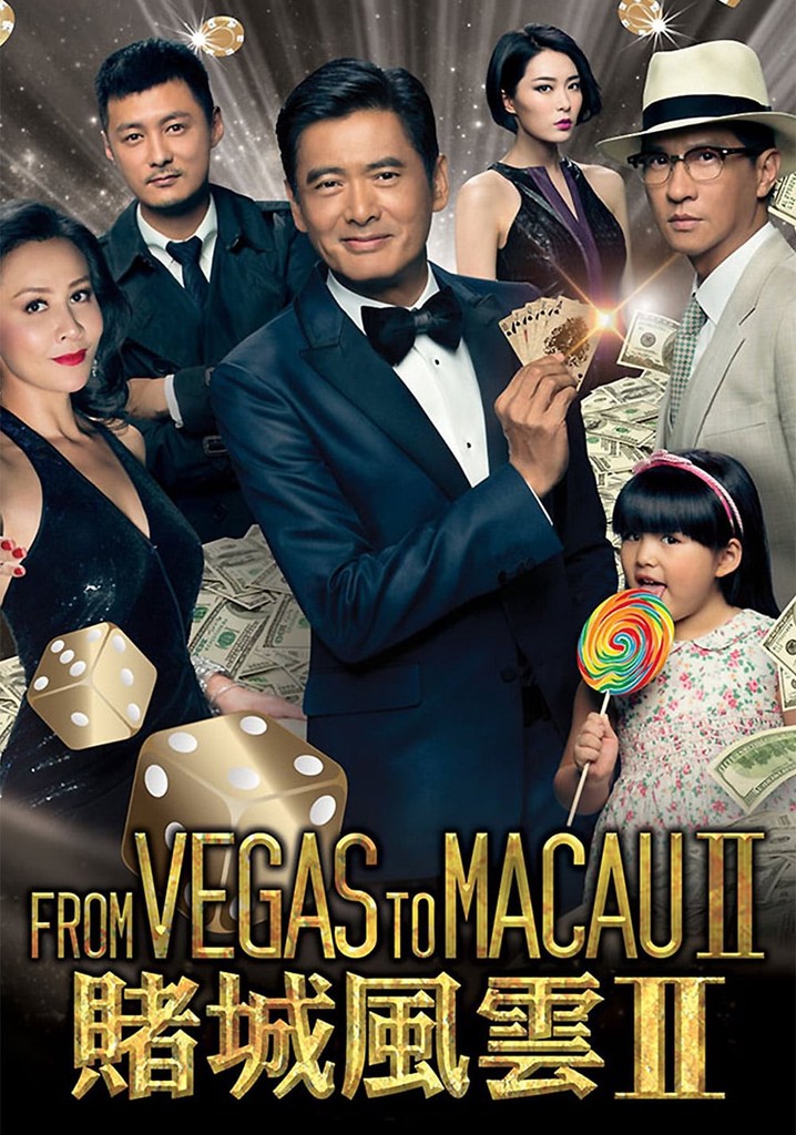 From Vegas To Macau Watch Online English Sub From Vegas to Macau II - movie: watch streaming online